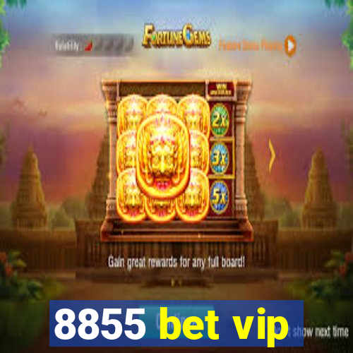 8855 bet vip